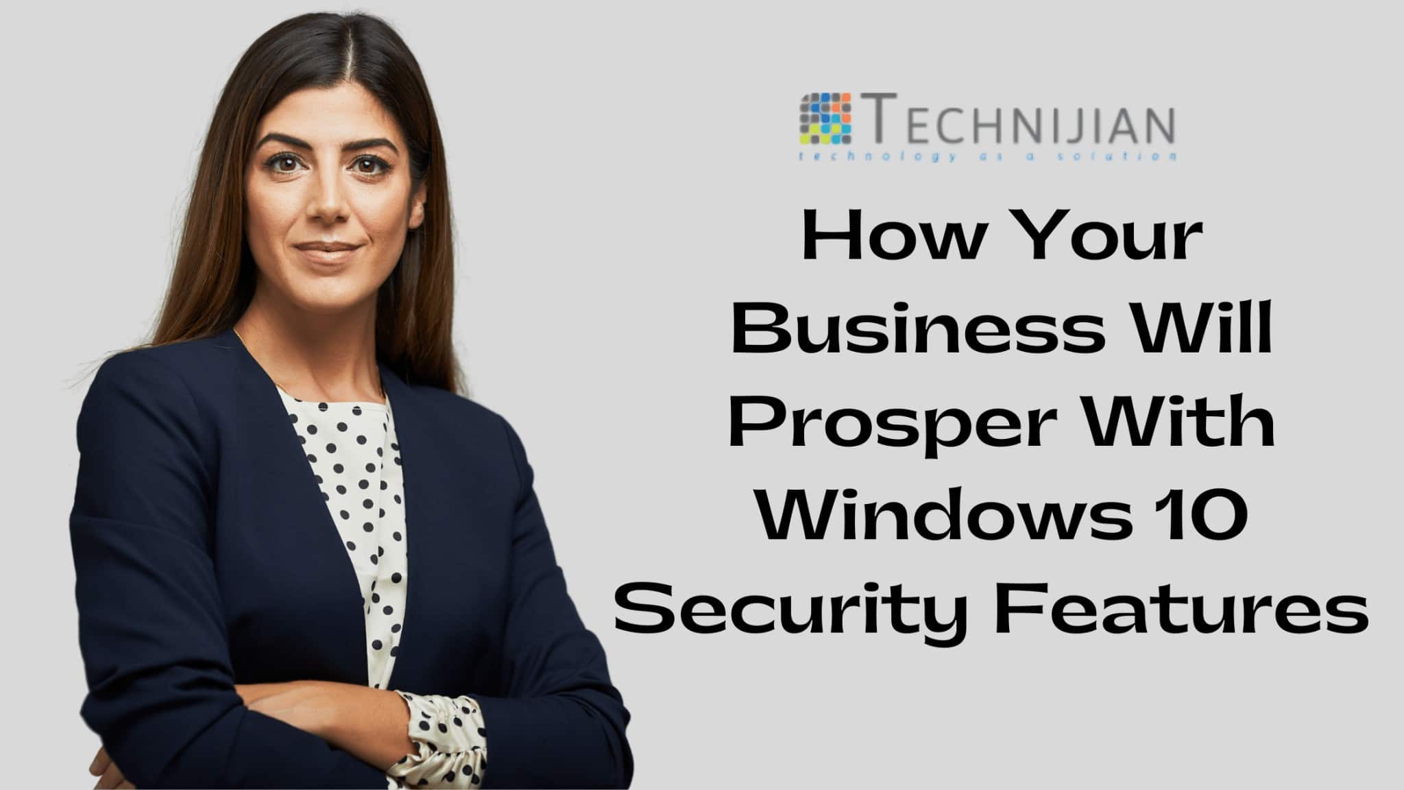 How Your Business Will Prosper With Windows 10 Security Features