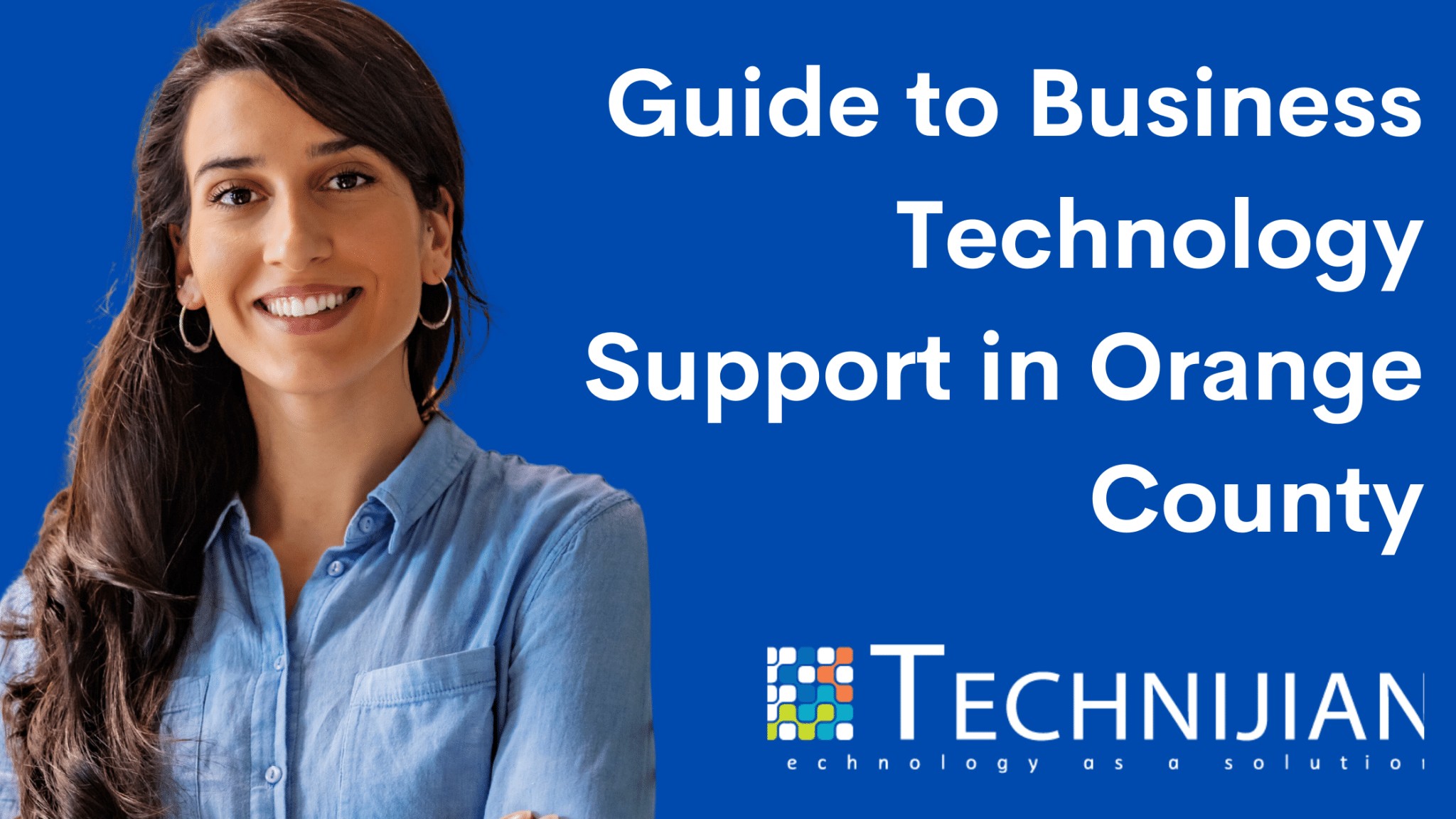 Guide to Business Technology Support in Orange County