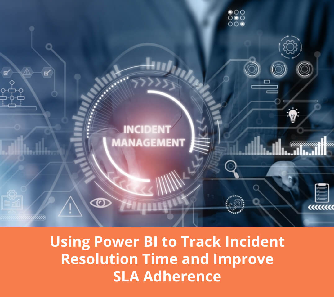 Power BI: Incident Resolution and SLA Adherence