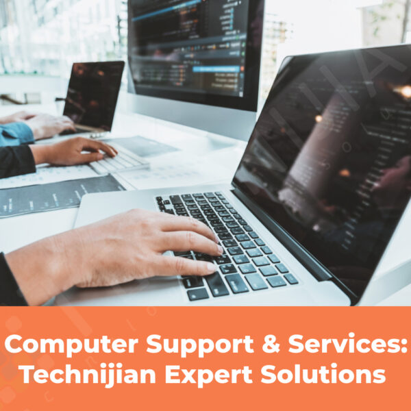 Comprehensive Computer Support and Services: Technijian's Expert Solutions 