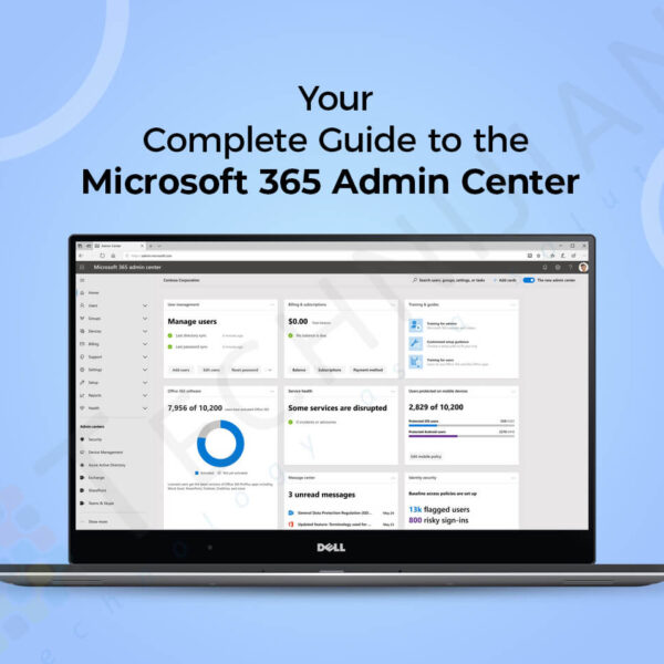 Your Complete Guide to the Microsoft 365 Admin Center