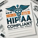 HIPAA Security Rule Updates