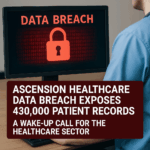 Technijian Ascension healthcare data breach