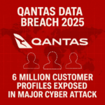 Technijian Qantas Data Breach 2025: 6 Million Customer Profiles Exposed in Major Cyber Attack