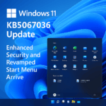 Windows 11 KB5067036 Update
