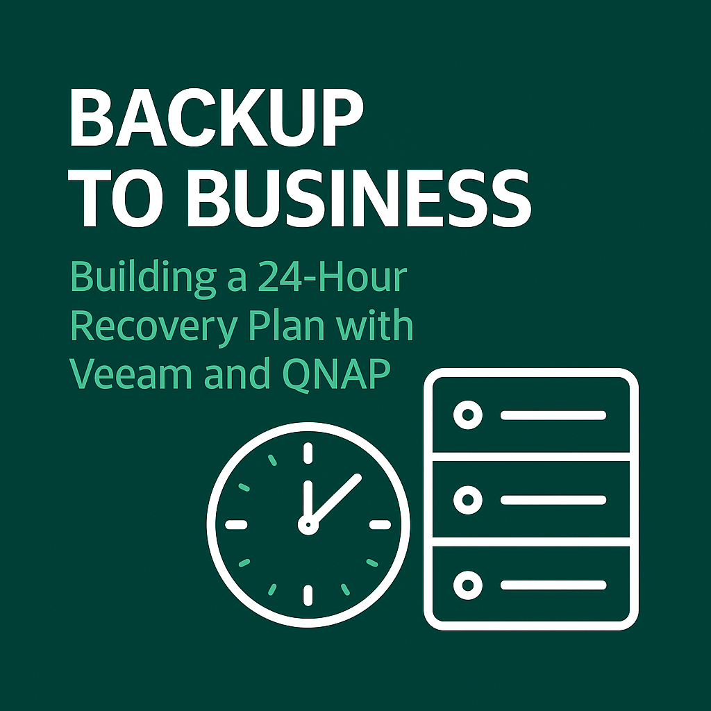Backup to Business: Building a 24-Hour Recovery Plan with Veeam and QNAP