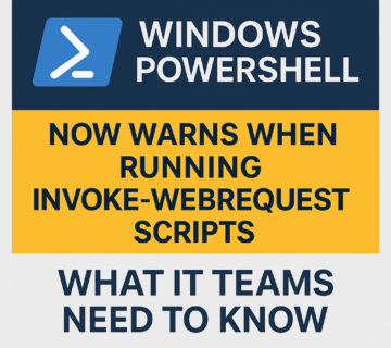 Windows PowerShell Now Warns When Running Invoke-WebRequest Scripts