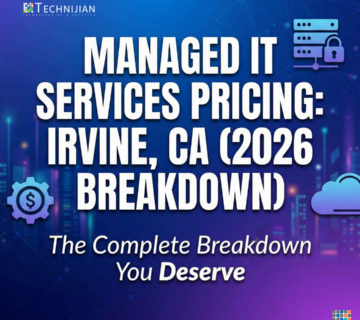Managed IT Services Irvine CA Pricing 2026: The Complete Breakdown You Deserve 