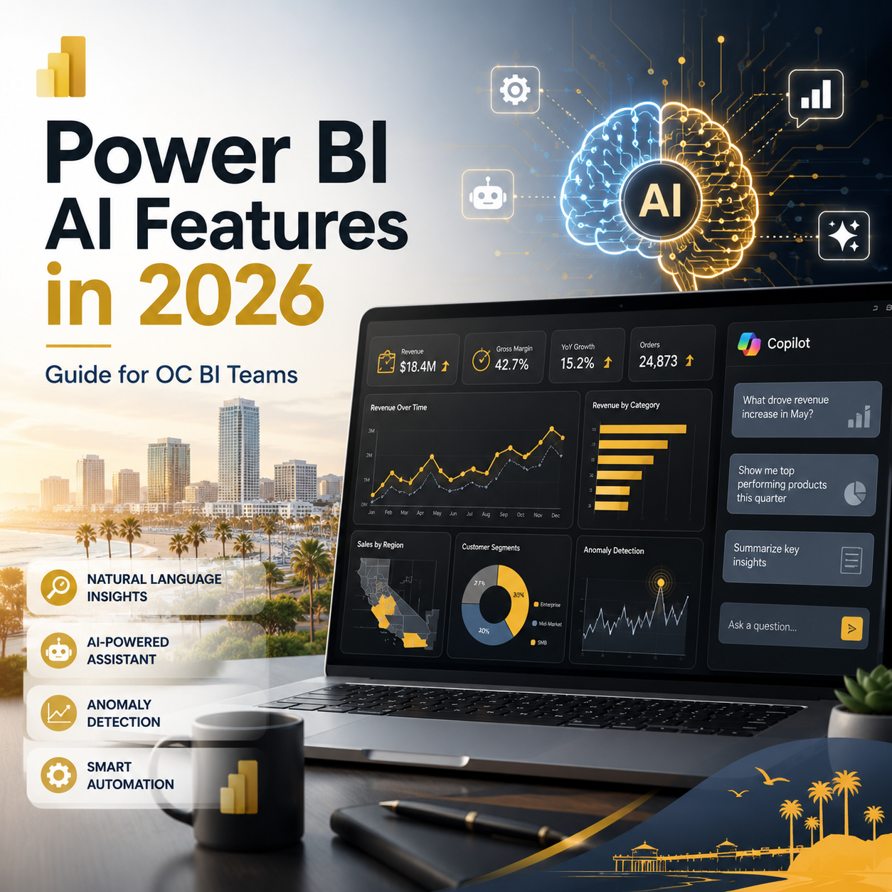 Mastering Power BI AI: The 2026 Orange County Business Guide