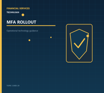 MFA ROLLOUT   Technijian FINANCIAL SERVICES